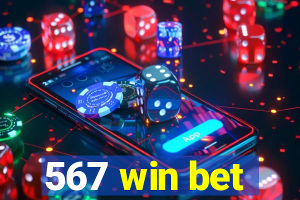 567 win bet